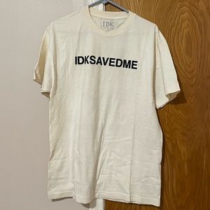 IDK Saved Me Tee
